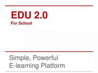 EDU 2.0 For School