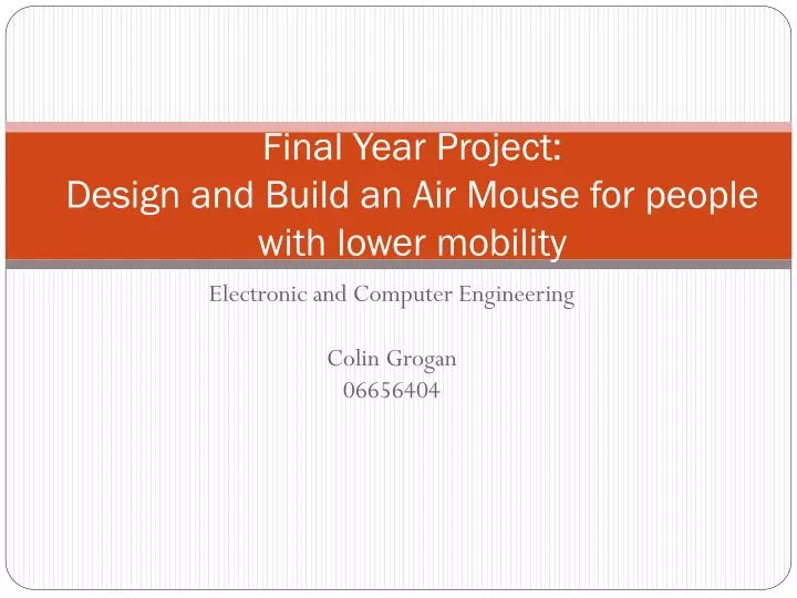 final year project design and build an air mouse for people with lower mobility