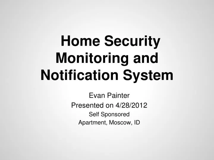 home security monitoring and notification system