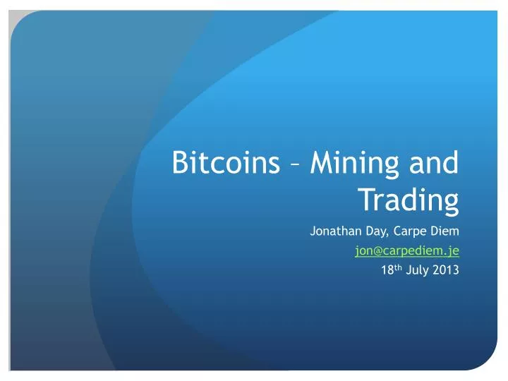 bitcoins mining and trading