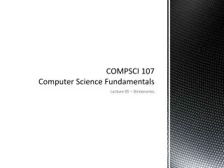 COMPSCI 107 Computer Science Fundamentals