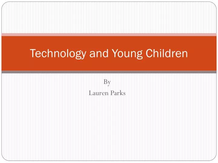 technology and young children