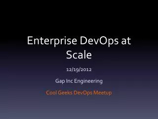Enterprise DevOps at Scale