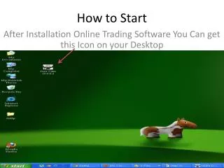 How to Start