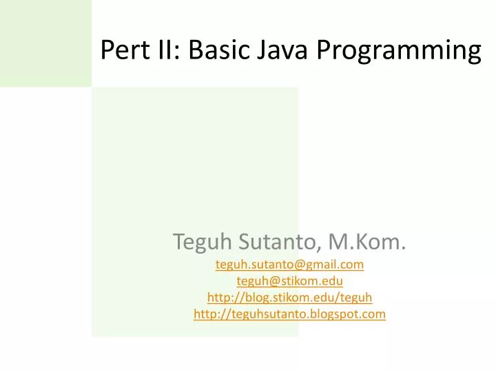 pert ii basic java programming