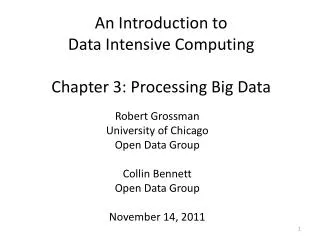 An Introduction to Data Intensive Computing Chapter 3: Processing Big Data