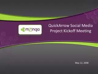 QuickArrow Social Media Project Kickoff Meeting