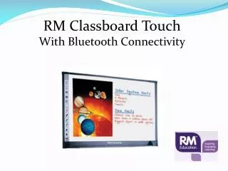 RM Classboard Touch With Bluetooth Connectivity