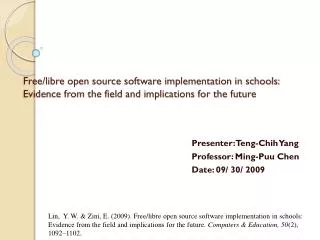 Free/ libre open source software implementation in schools: Evidence from the field and implications for the future