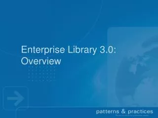 Enterprise Library 3.0 : Overview