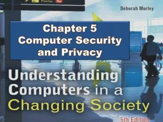 Chapter 5 Computer Security and Privacy