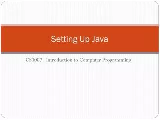 Setting Up Java