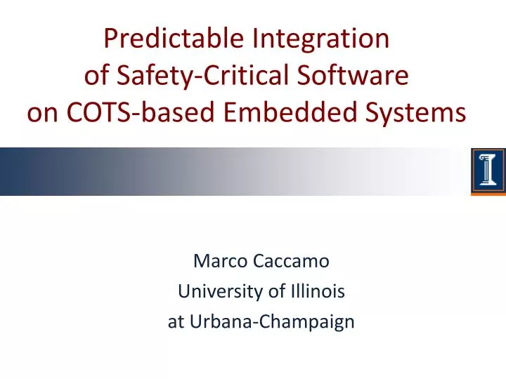 predictable integration of safety critical software on cots based embedded systems
