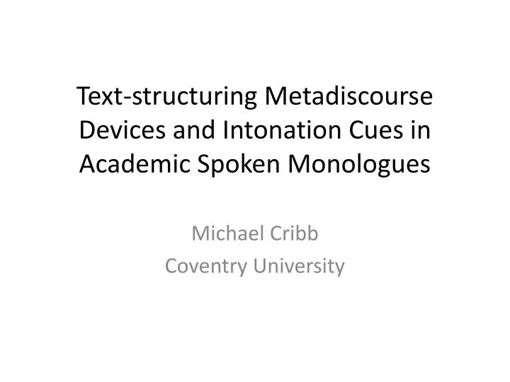 text structuring metadiscourse devices and intonation cues in academic spoken monologues