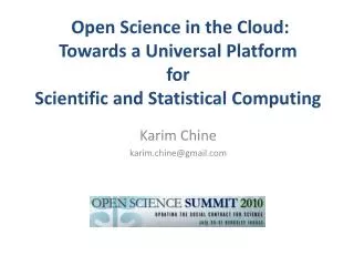 Open Science in the Cloud: Towards a Universal Platform for Scientific and Statistical Computing