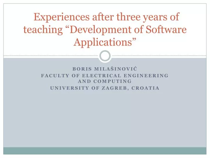 experiences after three years of teaching development of software applications