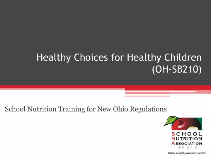 healthy choices for healthy children oh sb210