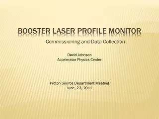 Booster Laser Profile Monitor