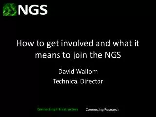 How to get involved and what it means to join the NGS