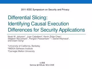 Differential Slicing: Identifying Causal Execution Differences for Security Applications