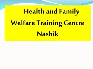 Health and Family Welfare Training Centre Nashik