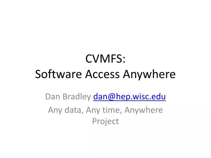 cvmfs software access anywhere