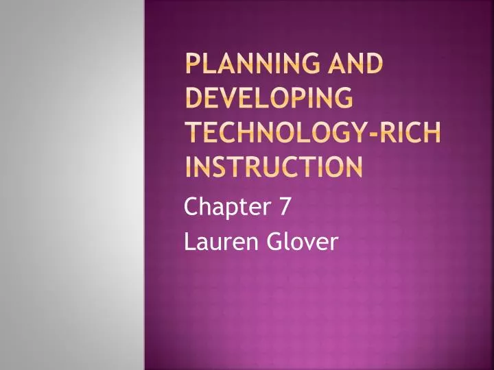 planning and developing technology rich instruction