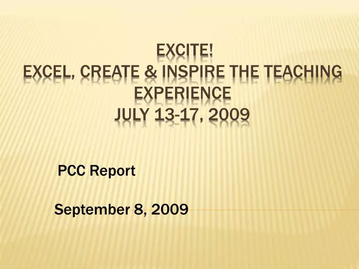 excite excel create inspire the teaching experience july 13 17 2009