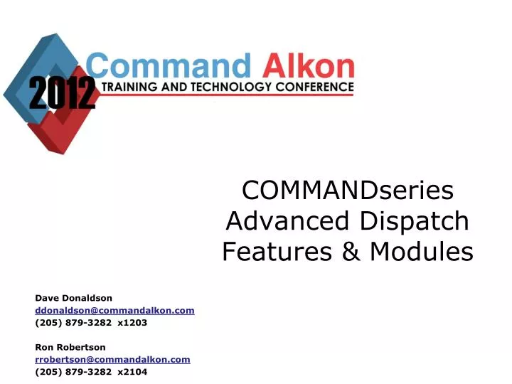 commandseries advanced dispatch features modules