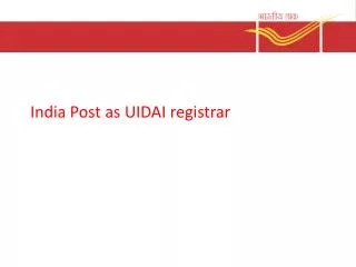 India Post as UIDAI registrar