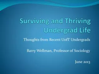 Surviving and Thriving Undergrad Life