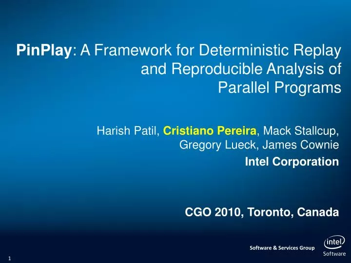 pinplay a framework for deterministic replay and reproducible analysis of parallel programs
