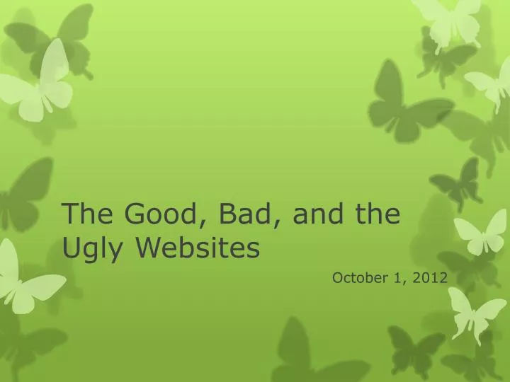 the good bad and the ugly websites