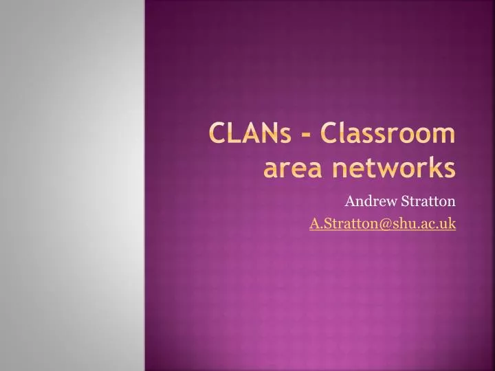 clans classroom area networks