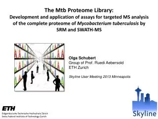 The Mtb Proteome Library: