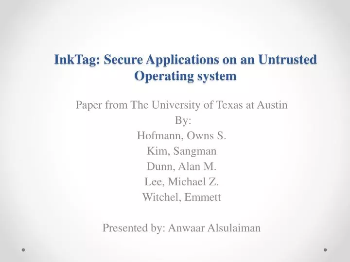 inktag secure applications on an untrusted operating system