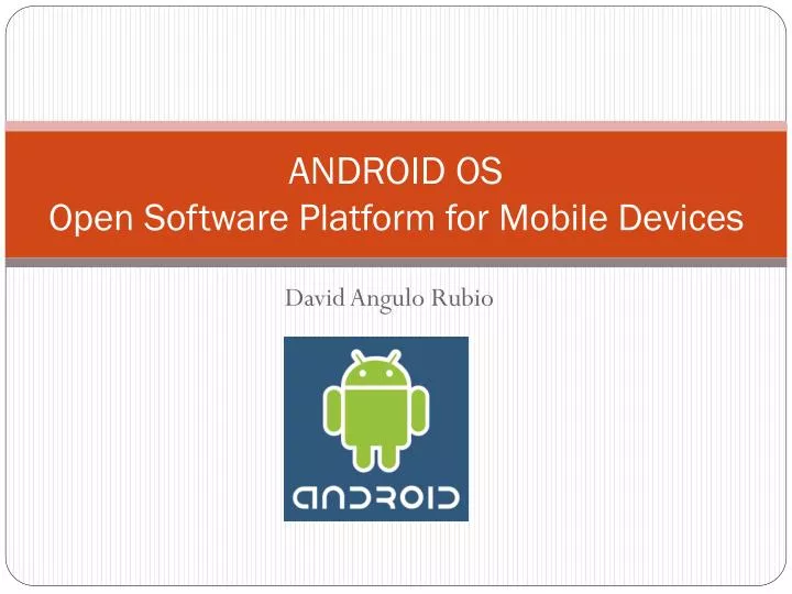 android os open software platform for mobile devices