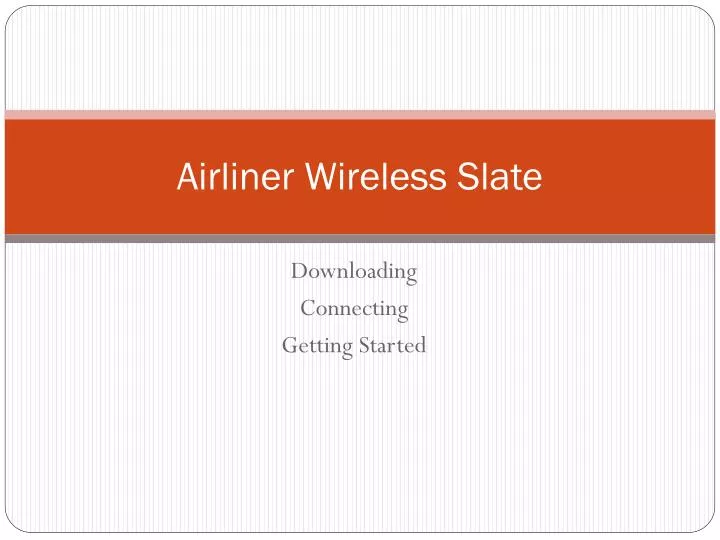 airliner wireless slate