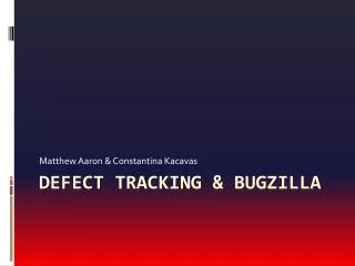 Defect Tracking &amp; Bugzilla