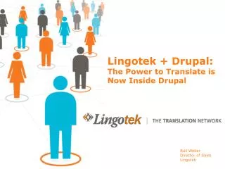 Lingotek + Drupal: The Power to Translate is Now Inside Drupal