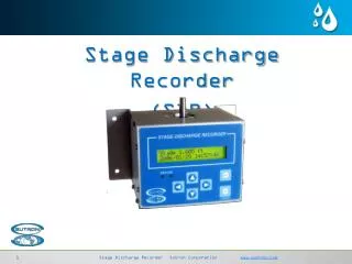 Stage Discharge Recorder ( SDR )