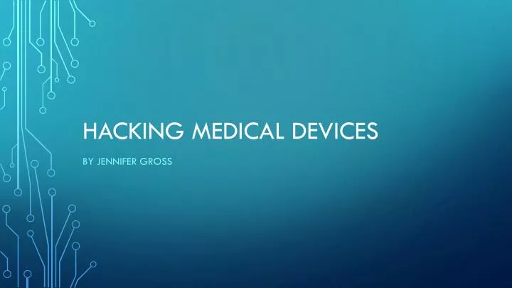 hacking medical devices