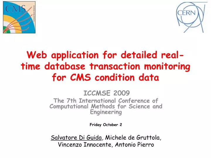 web application for detailed real time database transaction monitoring for cms condition data
