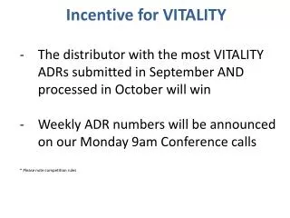 Incentive for VITALITY