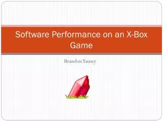 Software Performance on an X-Box Game
