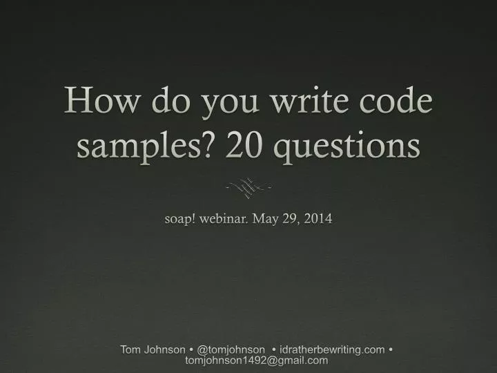 how do you write code samples 20 questions