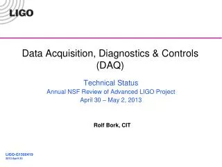 Data Acquisition, Diagnostics &amp; Controls (DAQ)