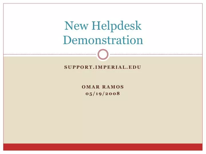 new helpdesk demonstration