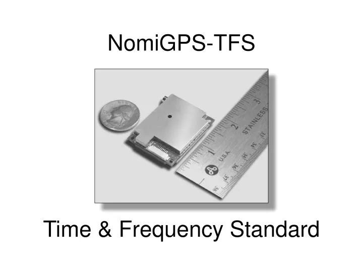 nomigps tfs time frequency standard