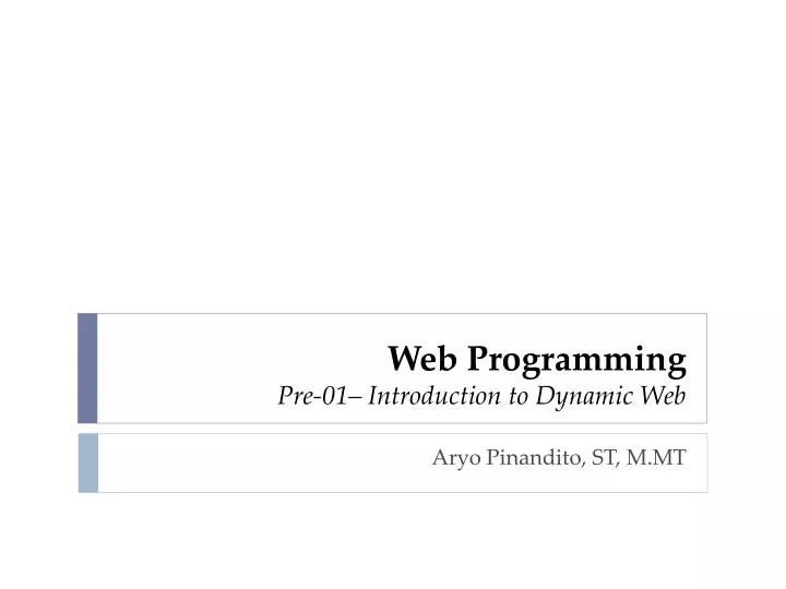 web programming pre 01 introduction to dynamic web